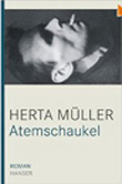 Atemschaukel - Herta Müller