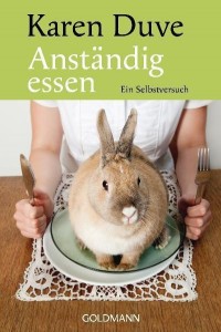 Buchcover: Karen Duve –  Anständig essen