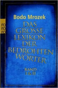 Buchcover: Bodo Mrozek – Das große Lexikon der bedrohten Wörter