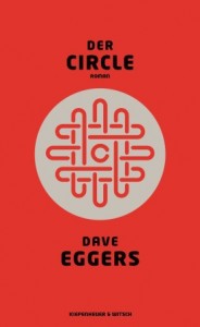 Buchcover: Dave Eggers – Der Circle