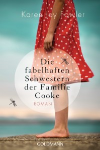 Buchcover: Karen Joy Fowler – Die fabelhaften Schwestern der Familie Cooke