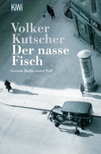 Buchcover: Volker Kutscher – Der nasse Fisch